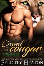 Craved by her Cougar: Cougar Creek Mates Shifter Romance Series