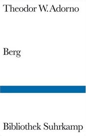 Berg, der Meister des kleinsten Ubergangs (Bibliothek Suhrkamp ; Bd. 575) (German Edition)