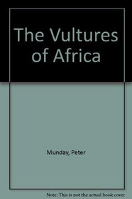 The Vultures of Africa