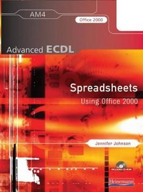 Spreadsheets for Office 2000 (Advanced Ecdl)