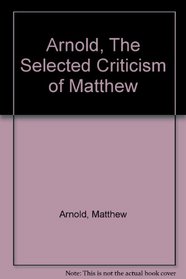 Arnold, The Selected Criticism of Matthew