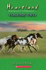 Healing Horses, Healing Hearts (Heartland, Vol 2)