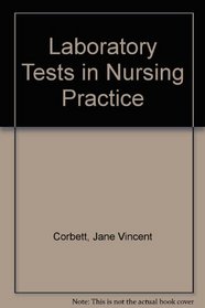 Laboratory Tests in Nursing Practice