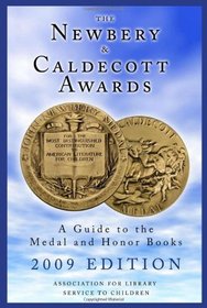 The Newbery & Caldecott Awards: A Guide to the Medal and Honor Books (Newbery and Caldecott Awards)