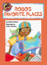 Robo's Favorite Places (Afro-Bets Kids) (Afro-Bets Kids)