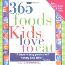 365 Foods Kids Love to Eat, 3E