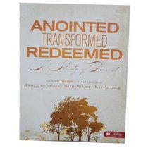 Anointed, Transformed, Redeemed Member Book: A Study of David