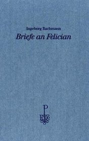 Briefe an Felician (German Edition)