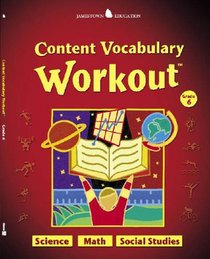 Jamestown Education, Content Vocabulary Workout, Student Edition, Grade 6 (Jamestown Education)