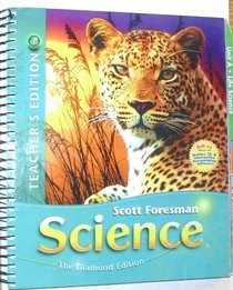 Scott Foresman Science Grade 6 (The Diamond Edition) (Volume 1)