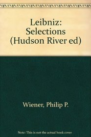 Leibniz: Selections (Hudson River ed)