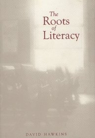 The Roots of Literacy