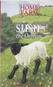 Susie the Orphan (Home Farm Twins)