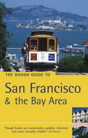 The Rough Guide to San Francisco  The Bay Area, Seventh Edition (Rough Guide Travel Guides)