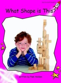 What Shape is This?: Emergent (Red Rocket Readers: Non-fiction Set B)