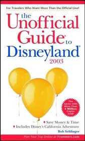 The Unofficial Guide(r) to Disneyland 2003