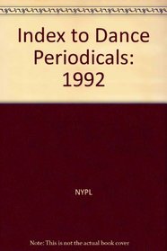 Index to Dance Periodicals: 1992