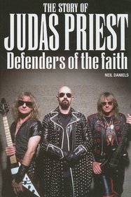 Defenders Of The Faith (Omnibus Press)