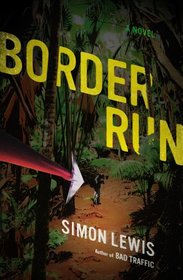 Border Run: A Novel