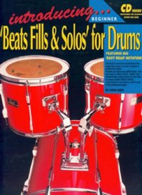 INTRODUCING BEATS FILLS & SOLOS' FOR DRUMS BK/CD (Drums and Drumming)