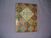 Quilts: The American Story - with Patterns to Create 30 Authentic Quilts