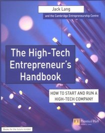 High-Tech Entrepreneur's Handbook: How to Start  Run a High-Tech Company