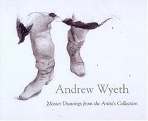 Andrew Wyeth: Master Drawings from the Artist's Collection