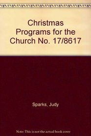 Christmas Programs for the Church No. 17/8617