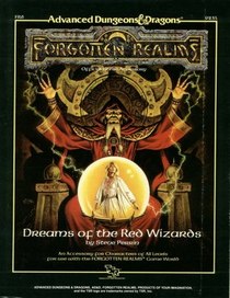 Dreams of Red Wizards/Module Fr6 (Advanced Dungeons and Dragons Forgotten Realms Accessory)