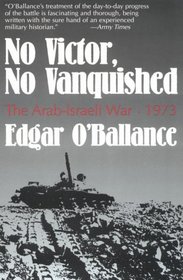 No Victor, No Vanquished: The Arab-Israeli War, 1973
