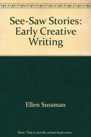 See-Saw Stories: Early Creative Writing