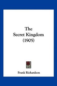 The Secret Kingdom (1905)