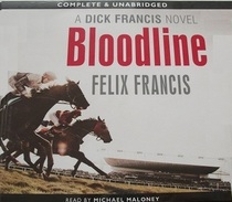 Dick Francis's Bloodline (Audio CD) (Unabridged)