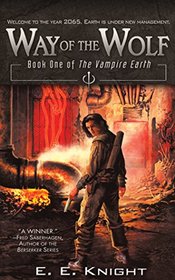 Way of the Wolf (Vampire Earth Series)