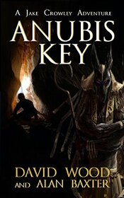 Anubis Key (Jake Crowley, Bk 2)