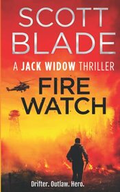 Fire Watch (Jack Widow, Bk 8)