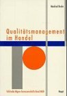 Qualitatsmanagement im Handel: Fallstudie Migros-Genossenschafts-Bund (German Edition)