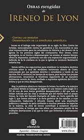 Obras escogidas de Ireneo de Lyon: Contra las herejas. Demostracin de la enseanza apostlica (Coleccin Patristica) (Spanish Edition)