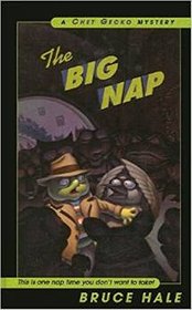 The Big Nap (A Chet Gecko Mystery)