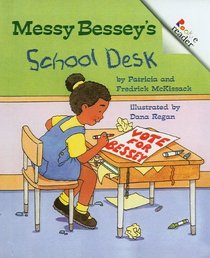 Messy Bessey's School Desk (Rookie Readers: Level C (Tb))