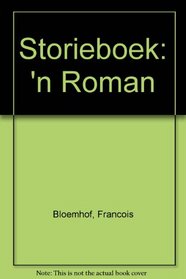 Storieboek: 'n Roman (Afrikaans Edition)