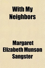 With My Neighbors