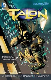 Talon Vol. 2: The Fall of the Owls (The New 52)
