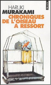 Chroniques De L'oiseau a Ressort (French Edition)