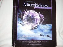 Foundations in Microbiology Basic Principles - Custom Edition