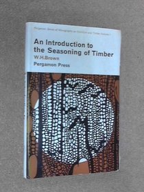 Introduction to Seasoning of Timber