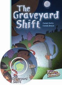 Fast Forward: Graveyard Shift