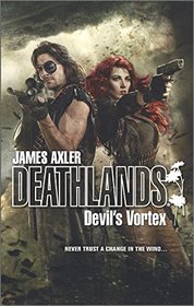 Devil's Vortex (Deathlands, Bk 125)