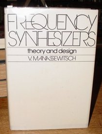 Frequency Synthesizers: Theory and Design