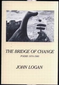 Bridge Of Change (American Poets Continuum, Vol 7)